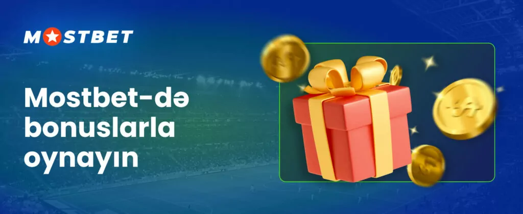 Bütün mövcud mostbet bonusları