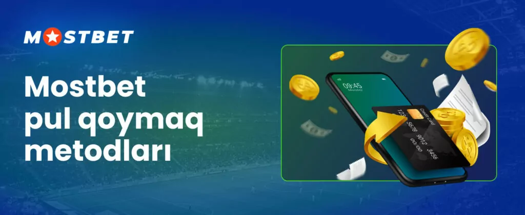 Mostbet-in işlədiyi pul sistemləri və valyutalar haqqında ən ətraflı məlumat