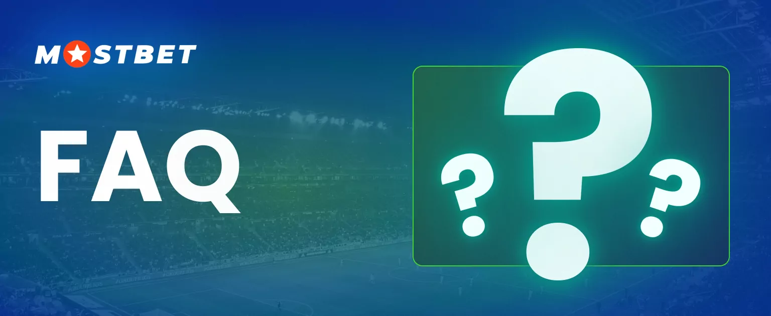 Answers to frequently asked questions about Mostbet