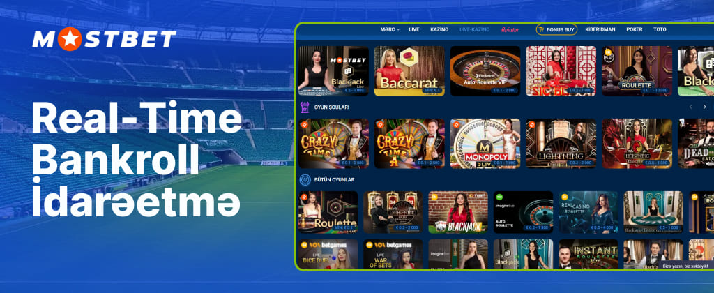 Canlı rejimdə onlayn kazinoda bencroll idarə etmək üçün Mostbet Azərbaycan kazino bölməsi şərtləri